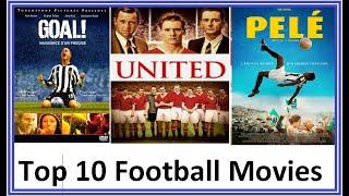 Top 10 Football Movies of all time