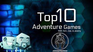 Top 10 Adventure Games: Featuring Jeremy