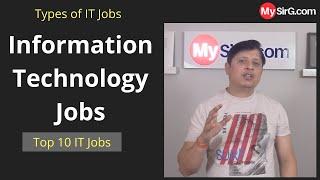 Types of IT Jobs | Information Technology Jobs | Top 10 IT Jobs