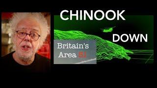 Chinook Down - UK Area 51 - Prof Simon