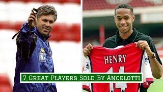 7 Great Players SOLD By Carlo Ancelotti