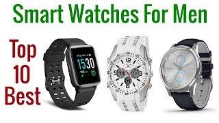 Top 10 Best Smart Watches For Men 2020