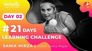 Day 2 Sania Mirza Challenge of #21DaysLearningChallenge | Learn During Lockdown | Vedantu