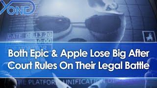 Both Epic & Apple Lose Big After Court Rules On Their Legal Battle