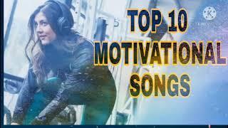 Top 10 Motivational songs !! work out !! inspection!!