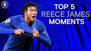 Reece James' Top 5 Chelsea Moments So Far | Chelsea Tops