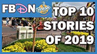 Top 10 Disneyland stories of 2019 | Disneyland News 2020/01/01