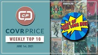 CovrPrice Top 10 Hot Comic Books Sold week ending May 30th 2021!