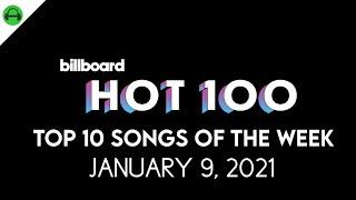 Billboard Hot 100 - Top 10 Songs of the Week (January 9, 2021)