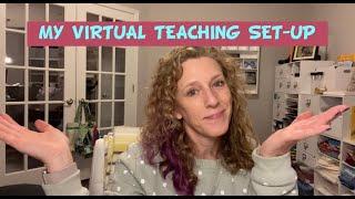 My Virtual Teaching Set-Up