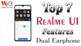 Realme Ui Top 7 Features - Change Icon Style - Dual Earphones - Always ON Display - Dark Mode etc.