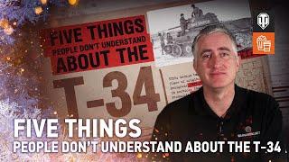 NEW SERIES - 5 Things People Don't Understand About the T-34