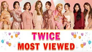 Top 15 Most Viewed TWICE Songs 2020