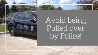 Top 10 Tips to Avoid being Pulled Over by Police!