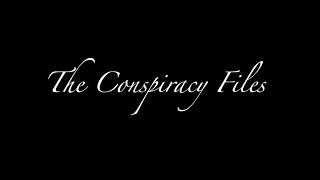 The Conspiracy Files