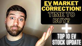 TIME TO BUY EV STOCKS? Huge EV stock correction + TOP 10 EV stock update | Stock Market Investing.