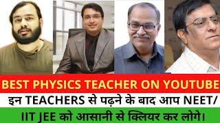 Best physics teacher on YouTube for neet|| Physics wallah_nv sir_hc verma_pradeep sir.