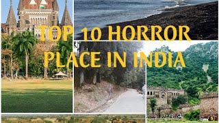 Top 10 horror place in india|Style Tech|