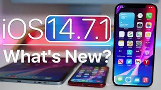 iOS 14.7.1 is Out! - What's New?