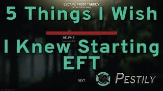 5 Things I Wish I Knew Starting EFT - New Players Guide - Escape from Tarkov