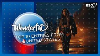 TOP 10 Entries from United States in Wonderful Song Contest (editions 1-50)