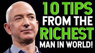 JEFF BEZOS RICHEST MAN IN THE WORD! 10 TIPS FOR BUSINESS!