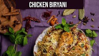 Simple Chicken Biryani Recipe || How To Make The Best Hyderabadi Chicken Biryani || Infinity Platter