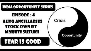 India Opportunity Series || Ep : 4 || Auto Ancillaries Stock promoted by Maruti Suzuki