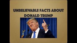 Interesting Facts About Donald Trump