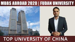MBBS Abroad 2020 | Fudan University | Shanghai | Study in China | Study Abroad | Top University