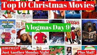 Top 10 Christmas Movies | Vlogmas Day 9 | Just Another Monday Night