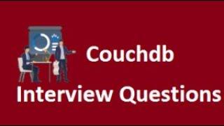 TOP 10 Couchdb Interview Questions and Answers