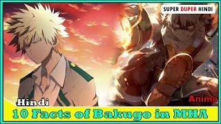 10 Facts about Bakugo in My Hero Academia in Hindi | Top 10 Facts of Kanchan in My Hero Academia