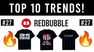 Top 10 Redbubble Trends of the Week #27 | LOW COMPETION NICHES 