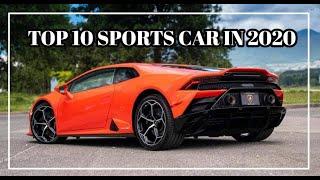 TOP 10 SPORTS CAR 2020 | SUPER CARS