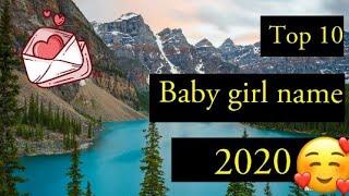 Top 10 baby girl names 2020 ..