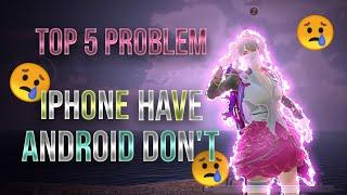 Top 5 Problem Only Iphone Have Android Don't | Iphone Xr Vs Rog 3 | Oneplus | Pubg Mobile Don"t buy