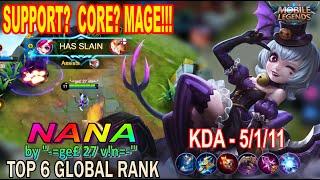 NANA SUPPORT? CORE? MAGE!!! AMAZING GAMEPLAY by "-=ge£ 27 v!n=-". TOP GLOBAL - Mobile Legends