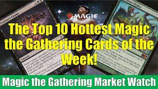 MTG Market Watch Top Ten Hottest Magic Cards of the Week: Praetor's Grasp and More