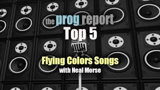 Top 5 Flying Colors Songs with Neal Morse - The Prog Report