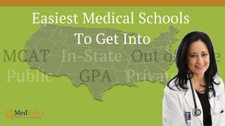 Easiest Medical Schools To Get Into And Where to Apply to Medical School | MedEdits