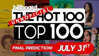 Final Predictions! Billboard Hot 100 Top Singles This Week (July 31st, 2021)