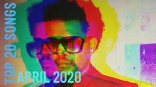 Top 20 Songs: April 2020 (04/04/2020) I Best Music Chart Hits