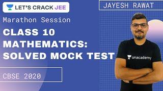 Class 10 Mathematics: Solved Mock Test | CBSE 2020 | Marathon Session | Jayesh Rawat