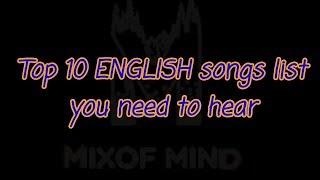 Best of 2019 English ||  Top 10 songs you need to HEAR   || Mixof Mind