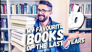 My Favourite Books Of The Past 6 Years