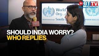 Coronavirus update: WHO expert speaks about condition in India