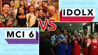 PERANG SELERA! IDOL X VS MCI 6