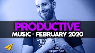 Productive Music Playlist | 3.5 Hour Mix | February 2020 | #EntVibes