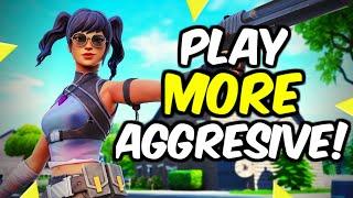 How To Play Aggressive and W-Key! - Fortnite